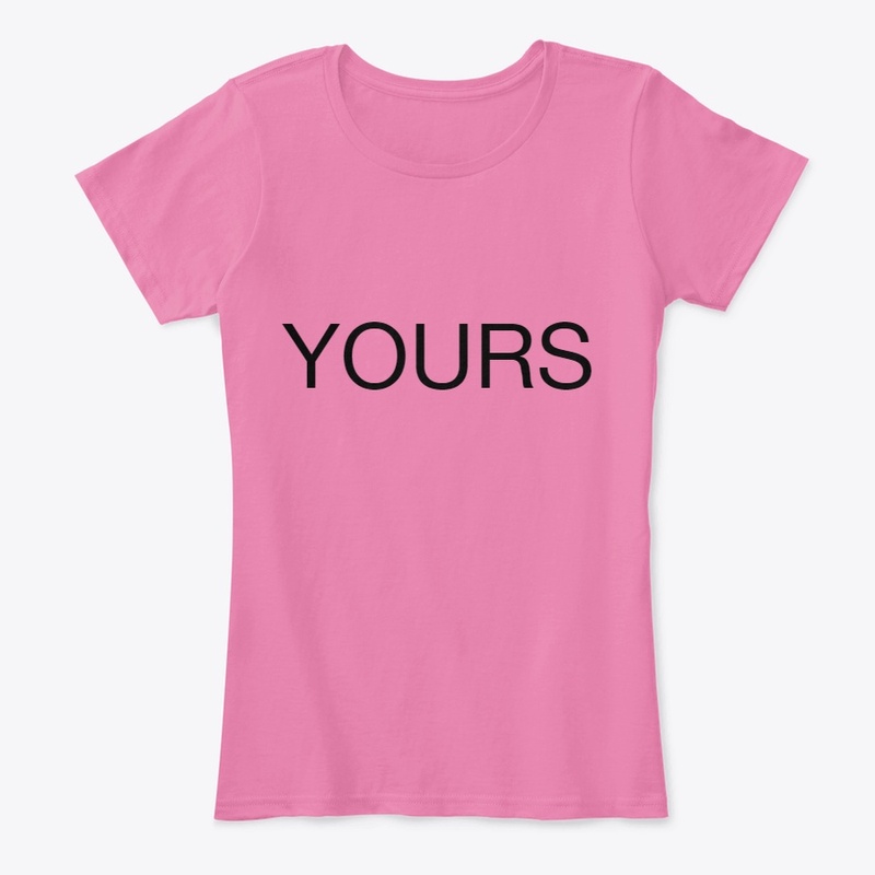 YOURS