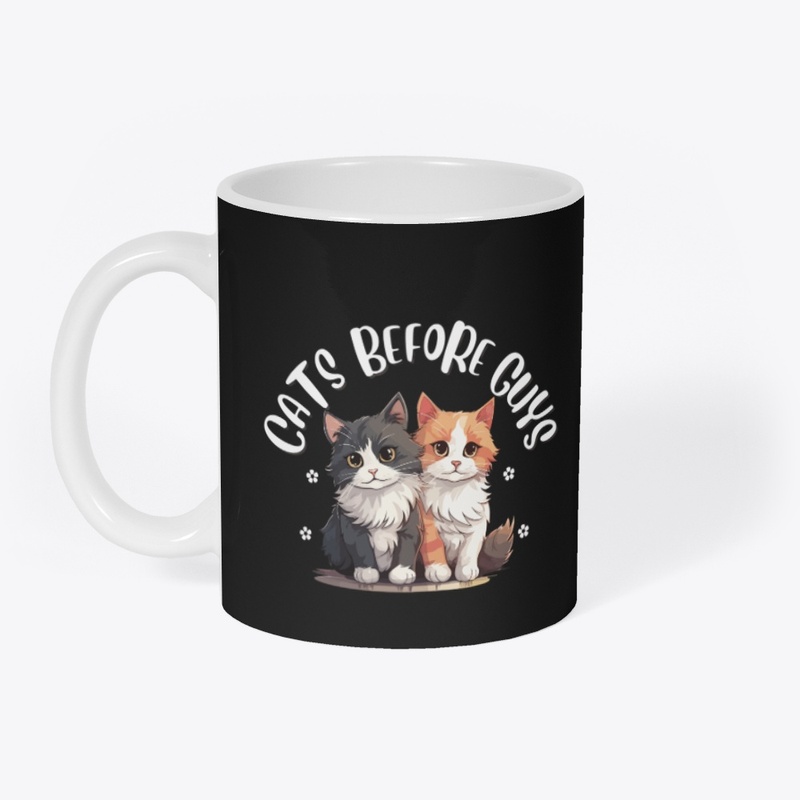 Cats Before Guys T-Shirt & Hoodies
