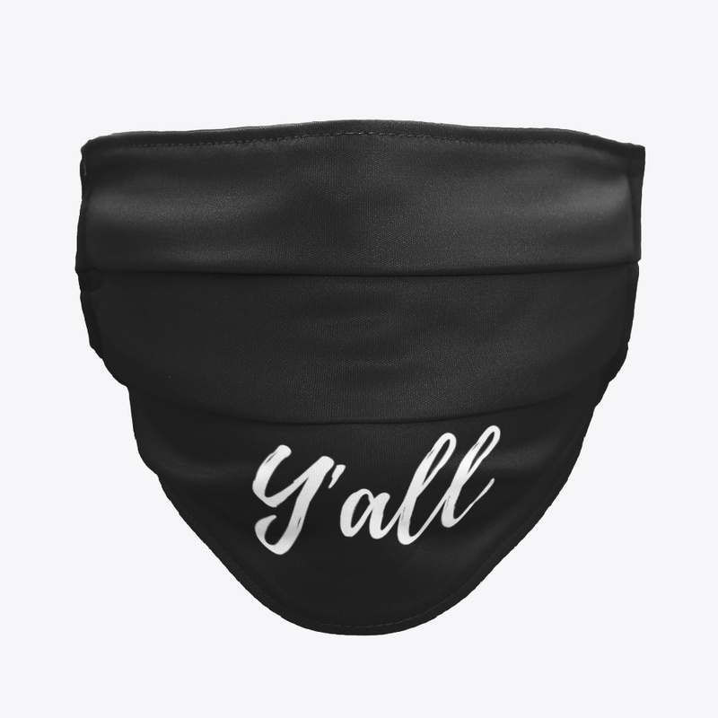 Y'all Facemask