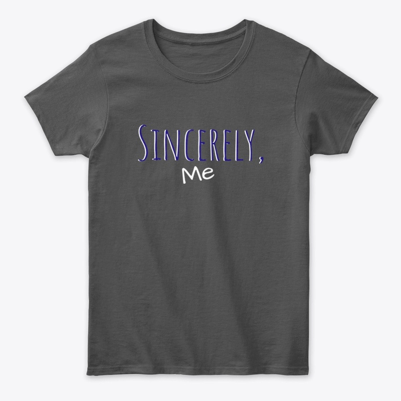 Sincerely, Me