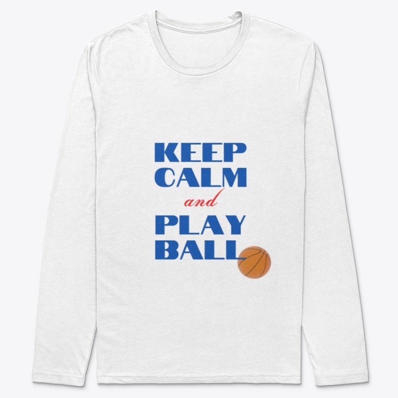 KEEP CALM PLAY BALL