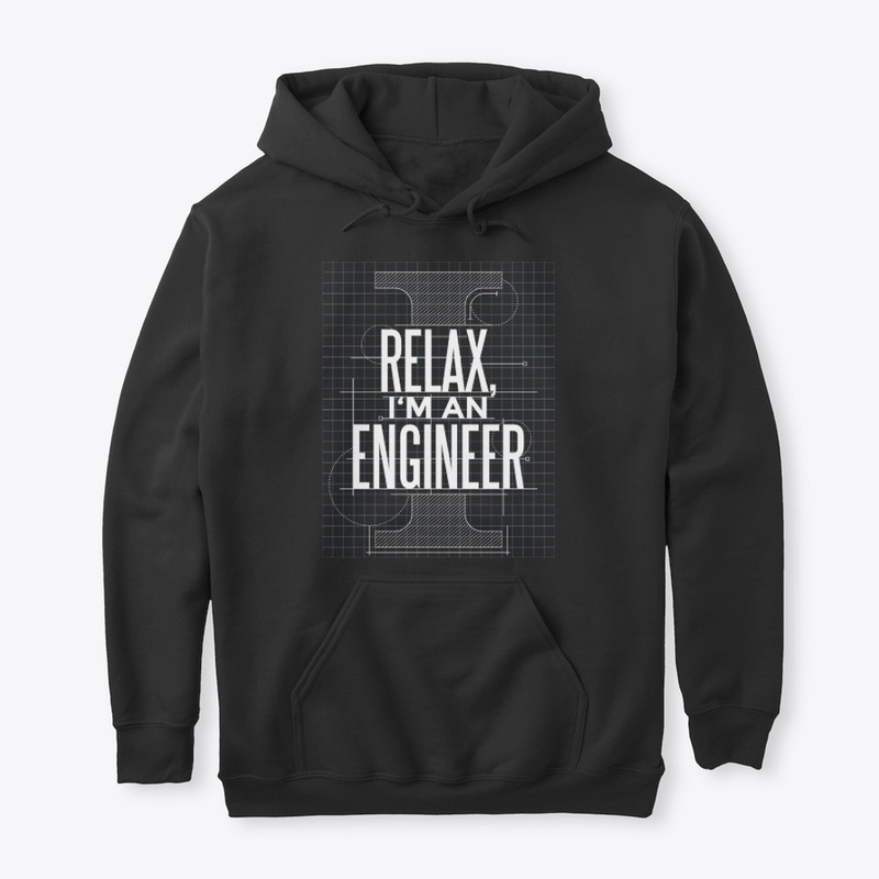 Funny Engineer Gift, Relax I'm Engineer