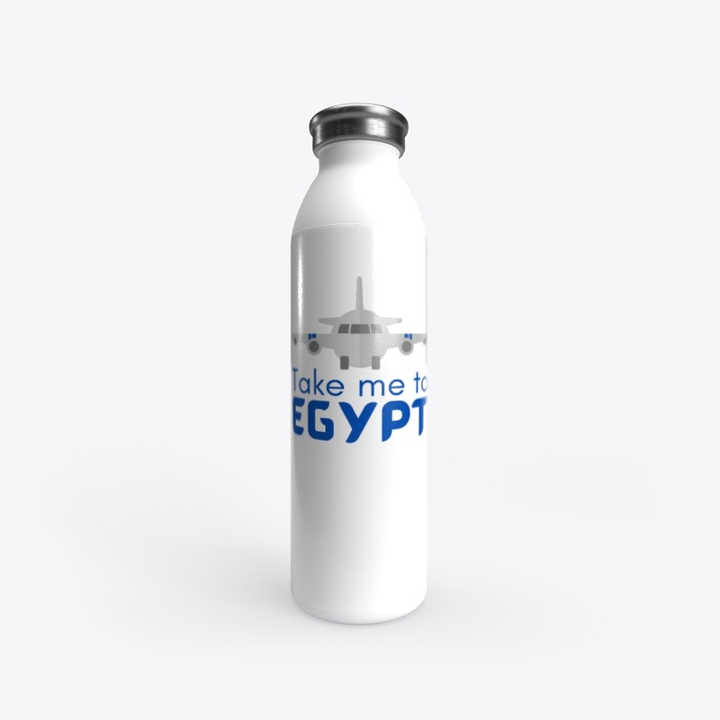 Take me to Egypt