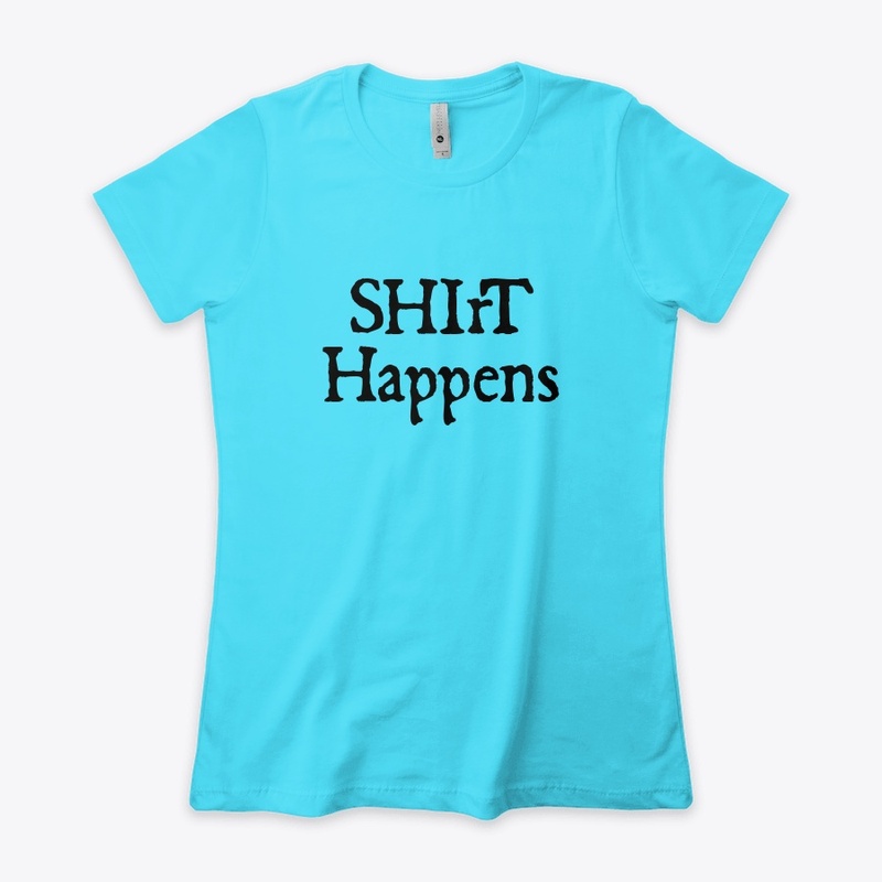 Shirt Happens