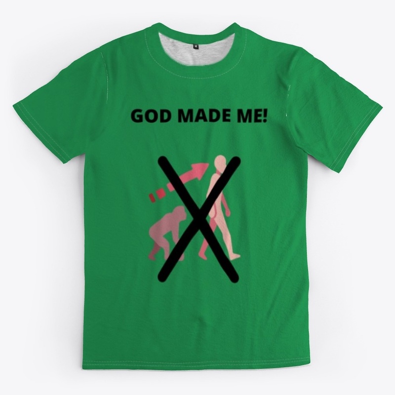 God Made Me!