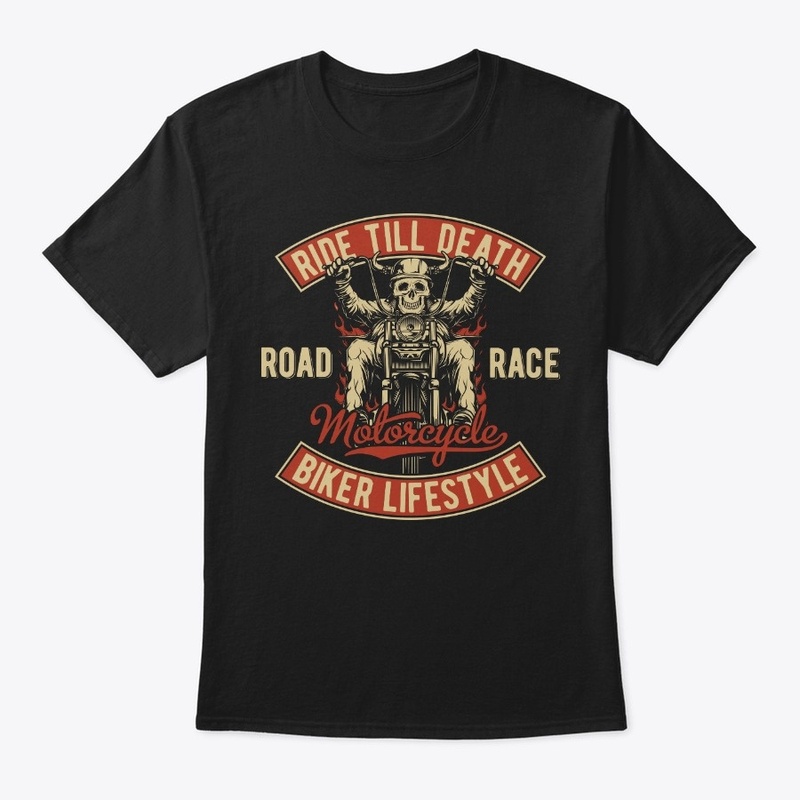 Biker Lifestyle. Ride Till Death