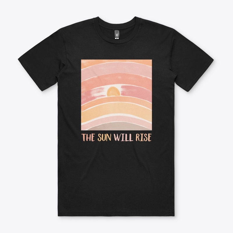 the sun will rise 