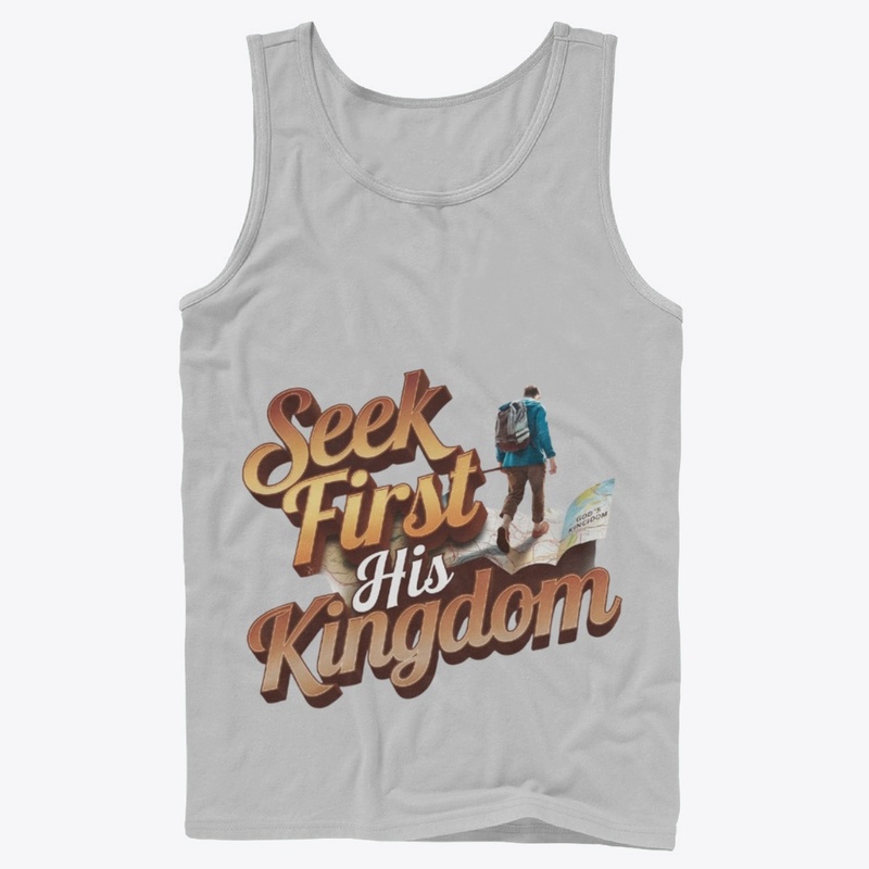 Seek First His Kingdom