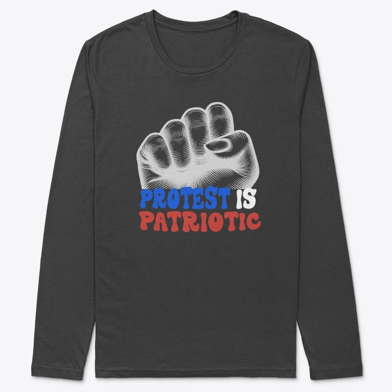 Protest Is Patriotic