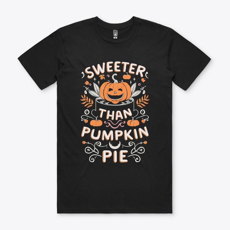 Sweeter Than Pumkin Pie Tee