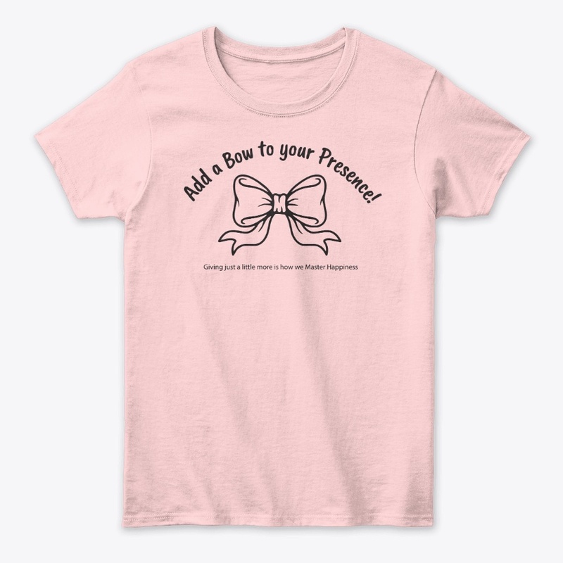 Add a Bow to Your Presence!