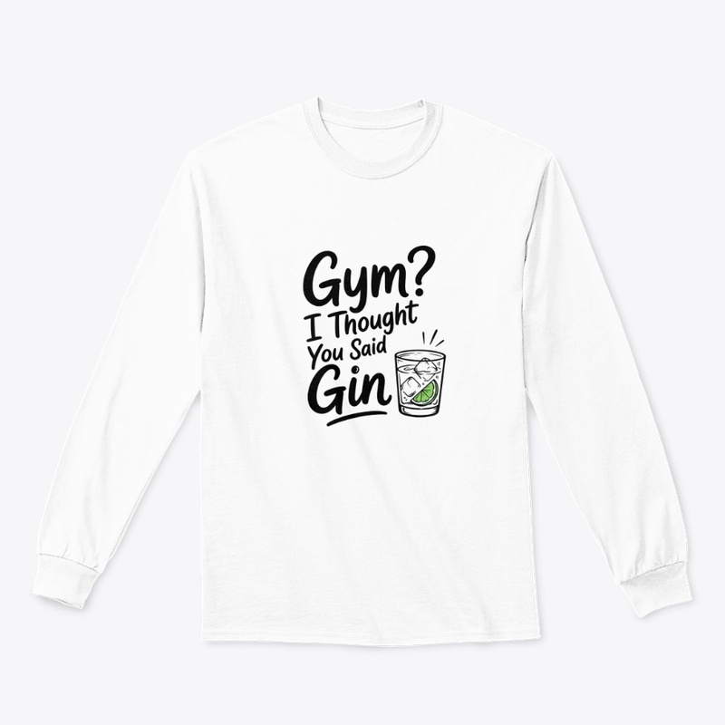 Gym? I Thought You Said Gin