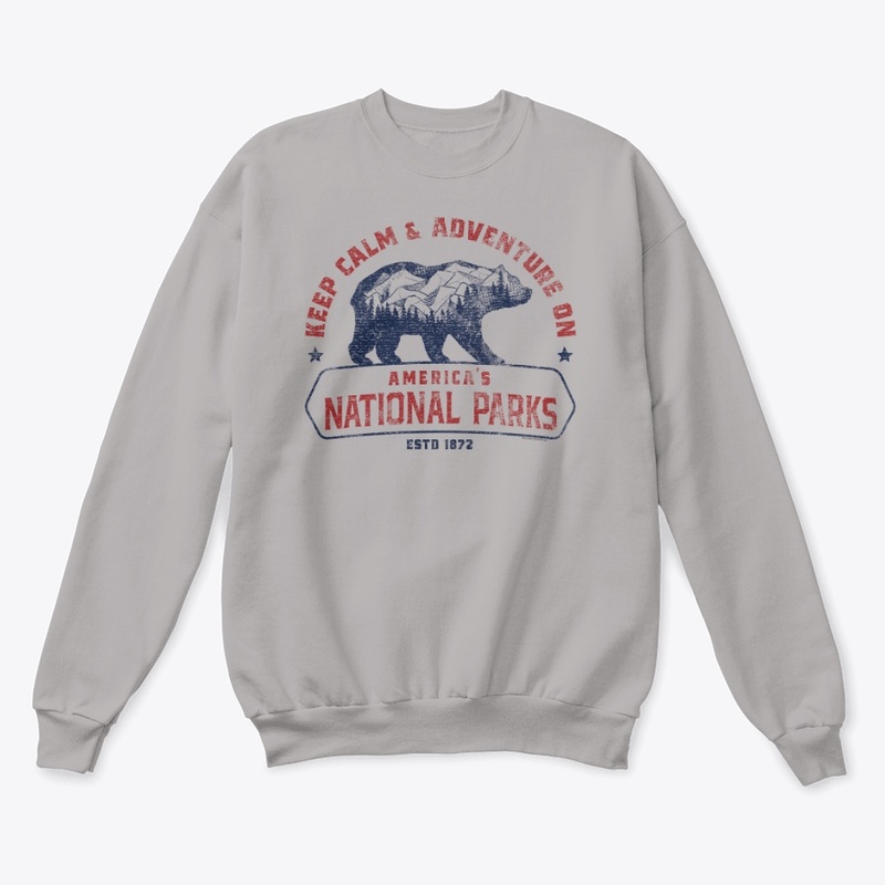 Ntl. Parks - Keep Calm and Adventure On
