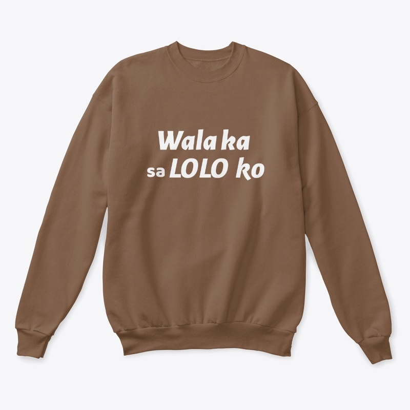 Wala ka sa Lolo ko