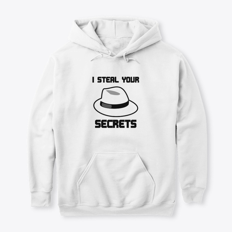 I steal your secrets white hat hacker