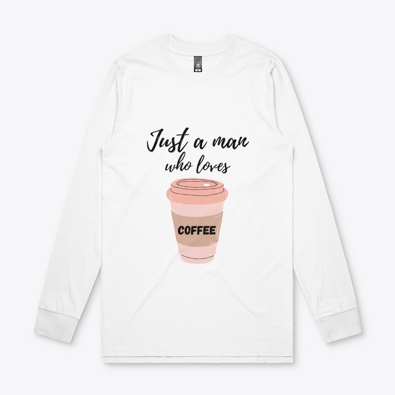 just a man who love coffe
