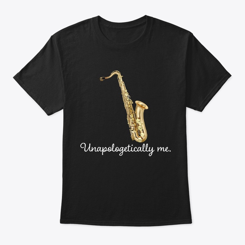 [$15] Unapologetically Me - Tenor Sax