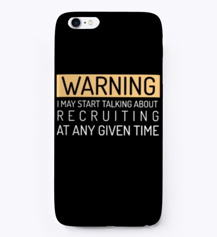 Funny Staffing and Recruiting Warning