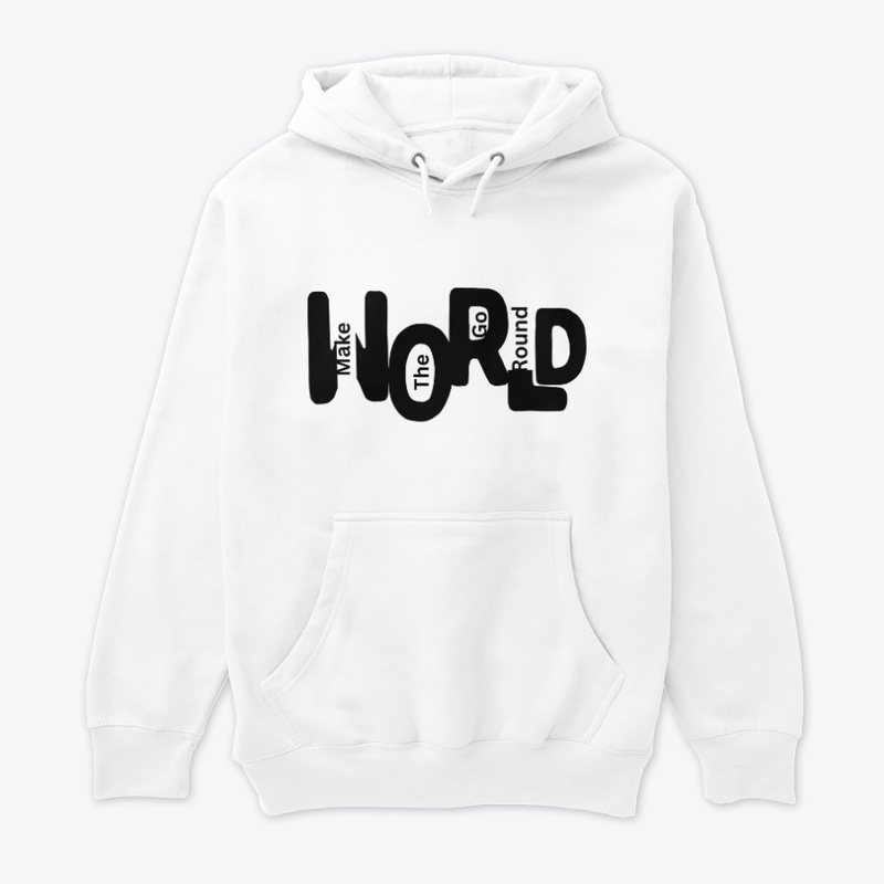 "Make The World Go Round"
