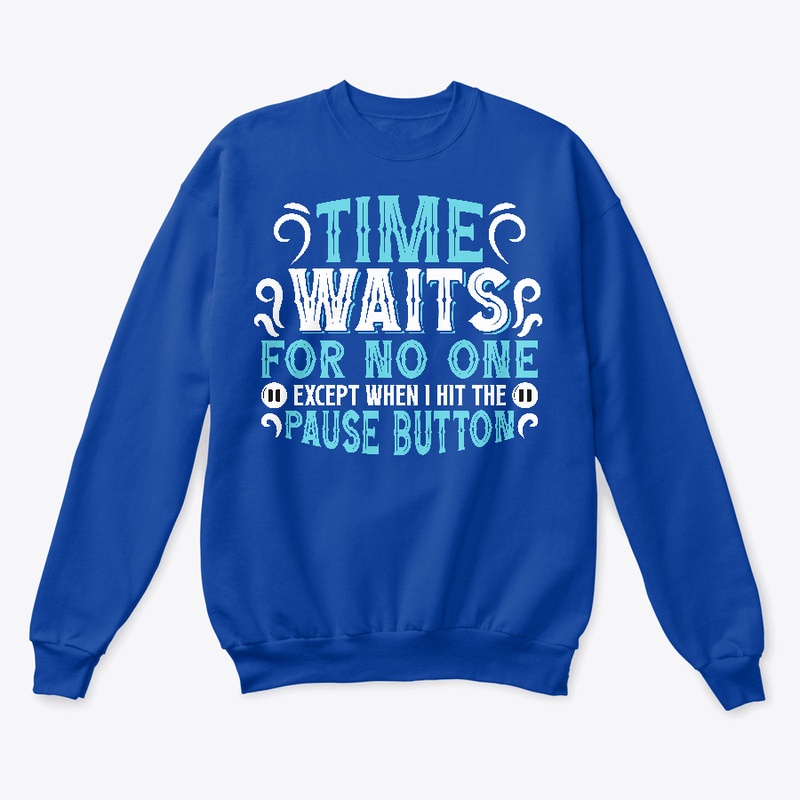 Time Waits For No One 