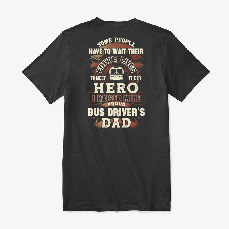Proud Bus Driver's Dad