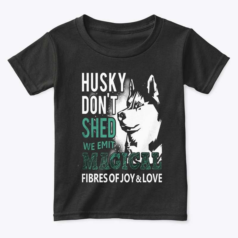 HUSKY DON'T SHED - M-GICAL