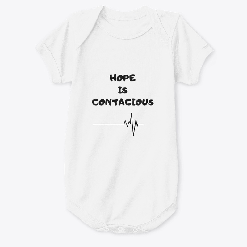 Hope Is Contagious Classic T-Shirt