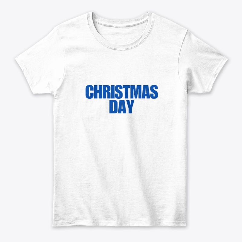 Christmas Day T-Shirt