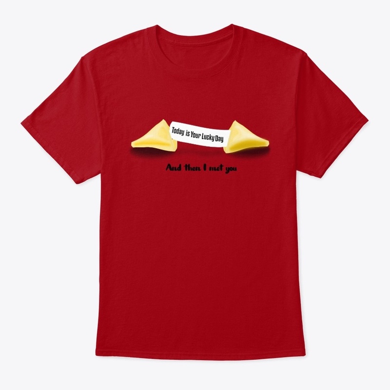 The Day I met you T-shirt