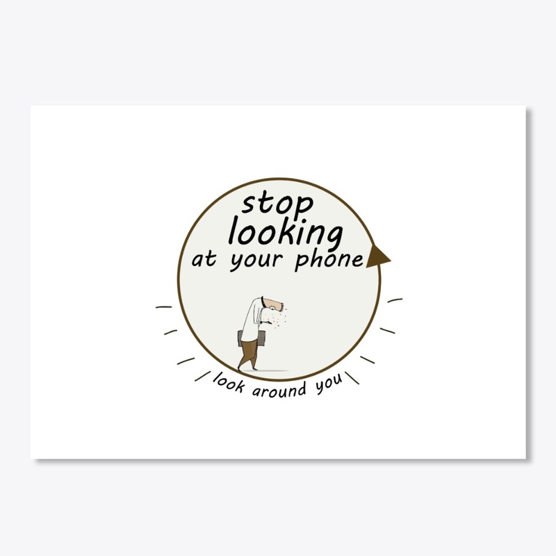 stop looking at your phone 