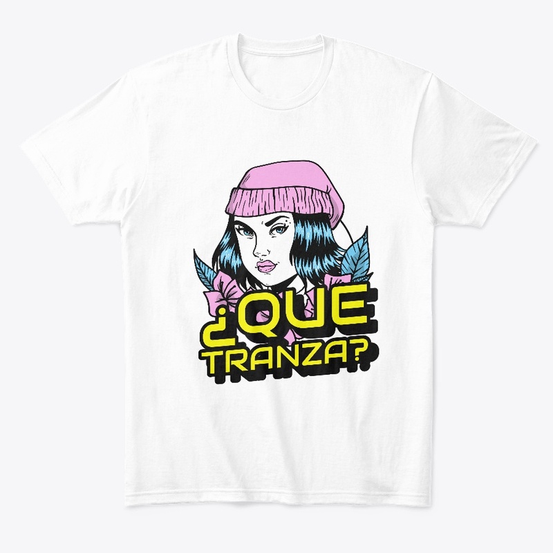 Que Tranza?