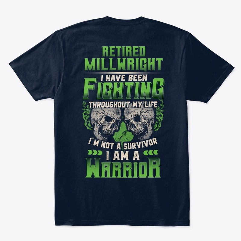 Retired Millwright Warrior Shirt 
