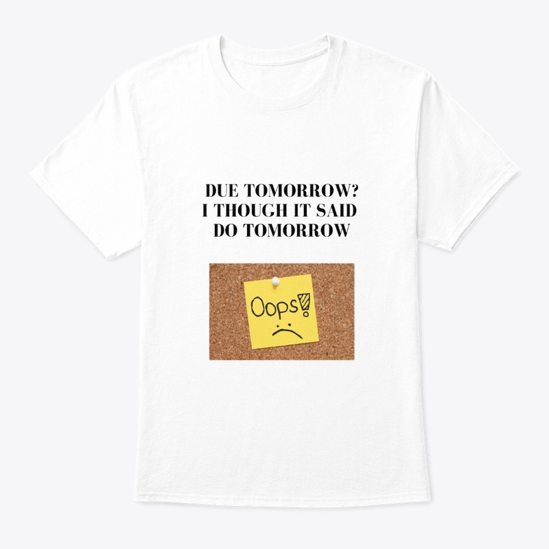 DUE TOMORROW OR DO TOMORROW