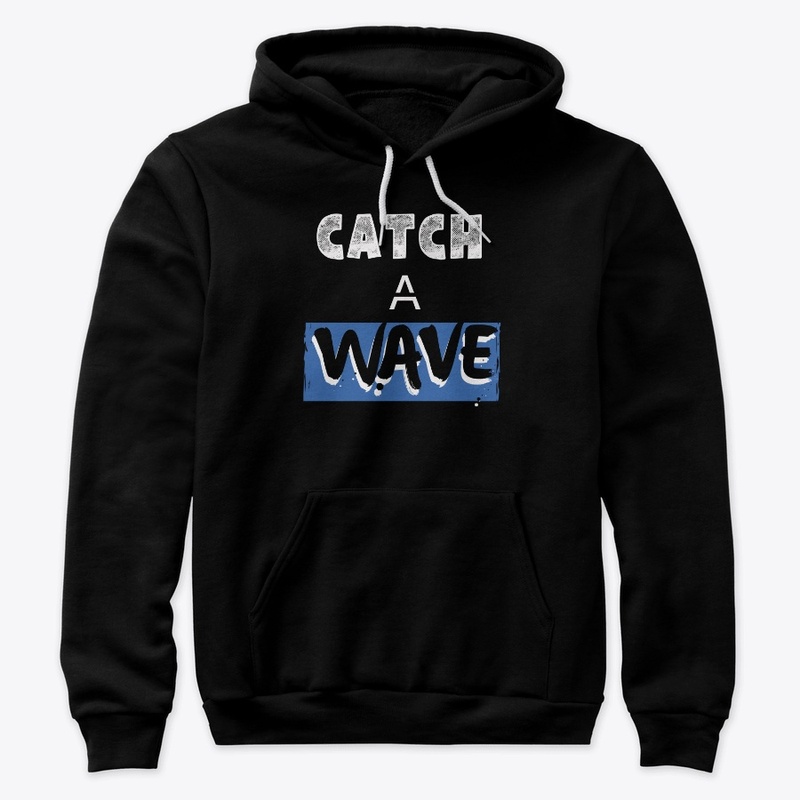Catch a Wave