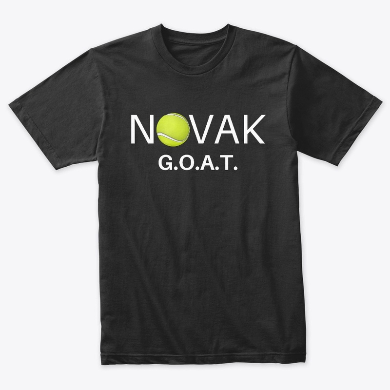 Novak G.O.A.T. Djokovic Fan