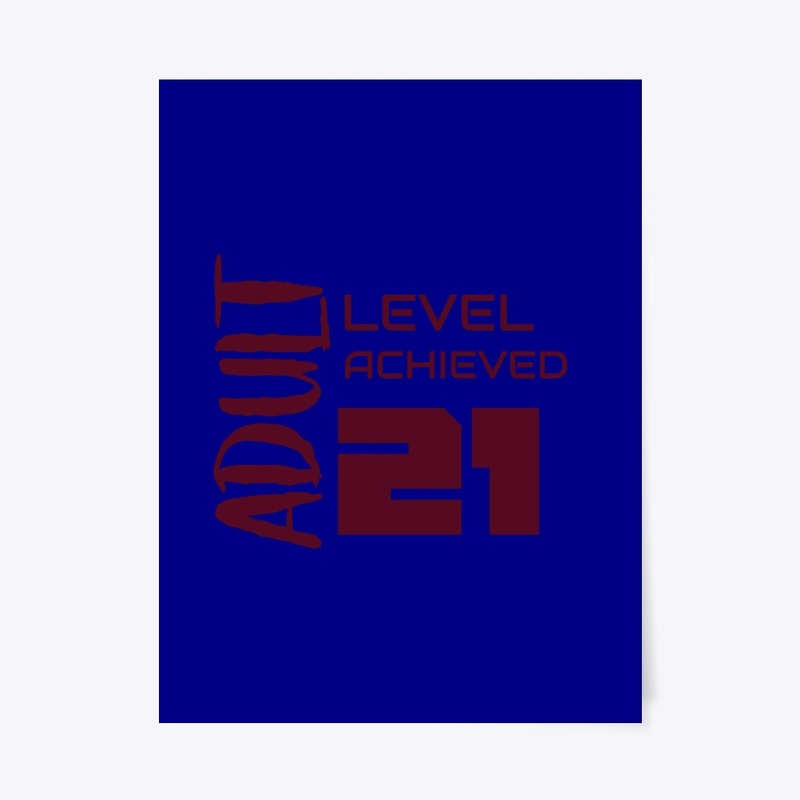 Adult level achieved 21