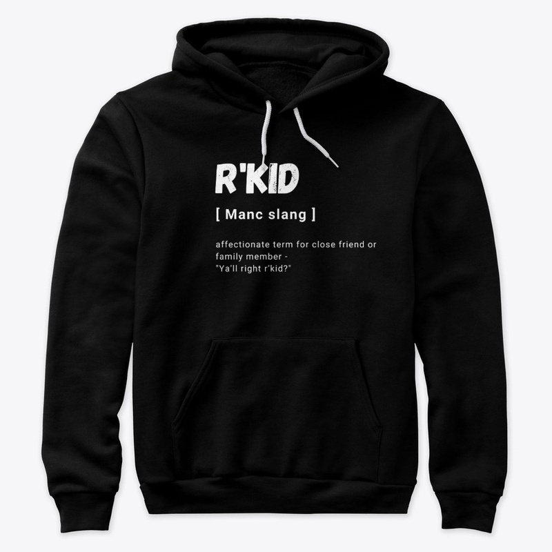 R'Kid Manchester Slang 