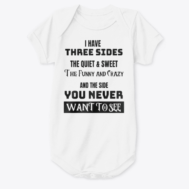 I have three sides quiet and sweet shirt