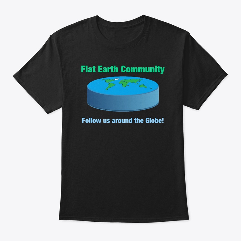 Flat Earth Community T-Shirt
