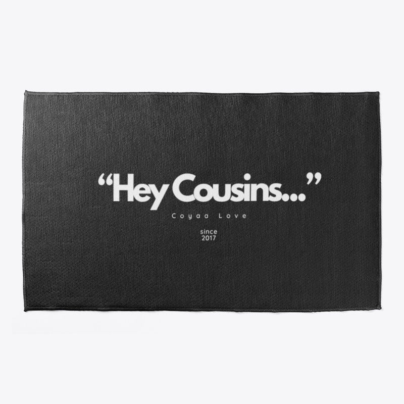 "Hey Cousins.."