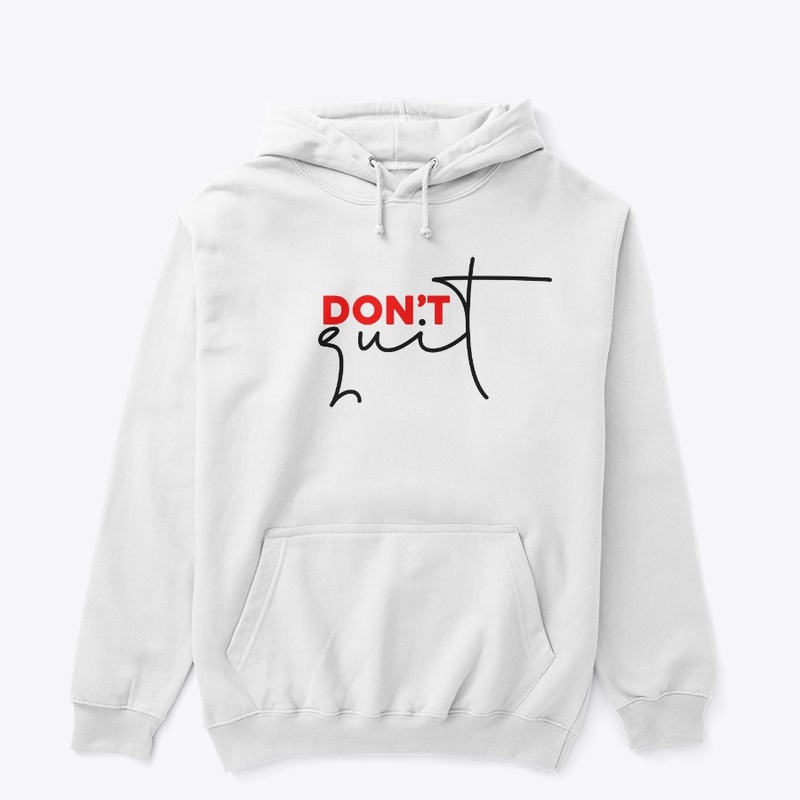 Don't Quit