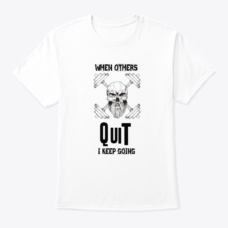 When Others Quit Men's T-shirt