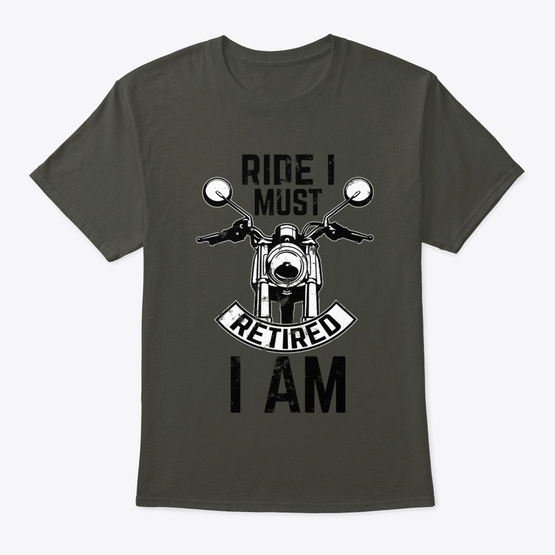 Ride I must, Retired I am 