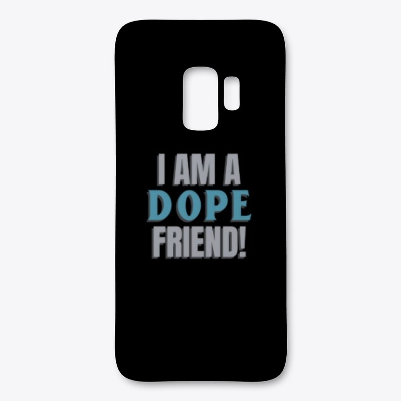 Dope Friend