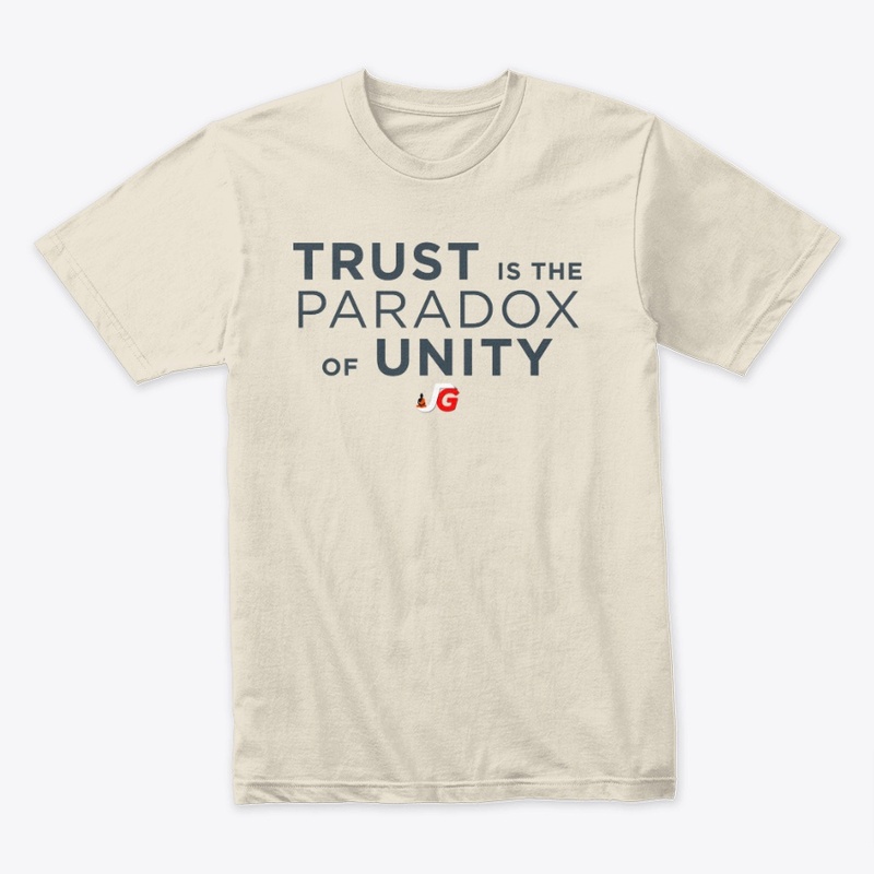 Trust is the Paradox of Unity