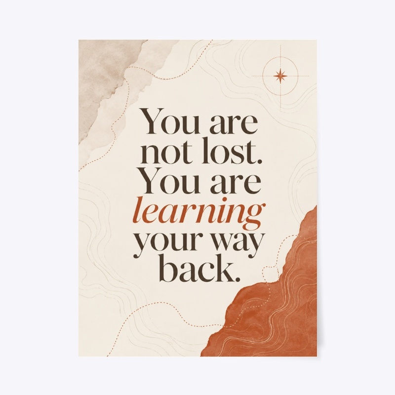 Not Lost, Learning Wall Art