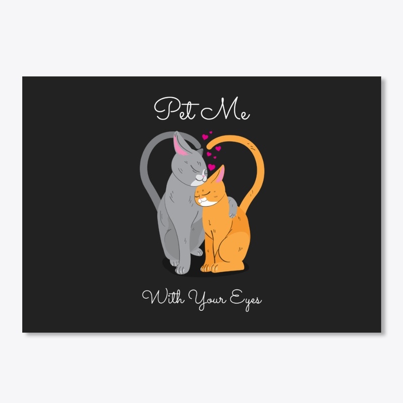 Pet me ( CATS )