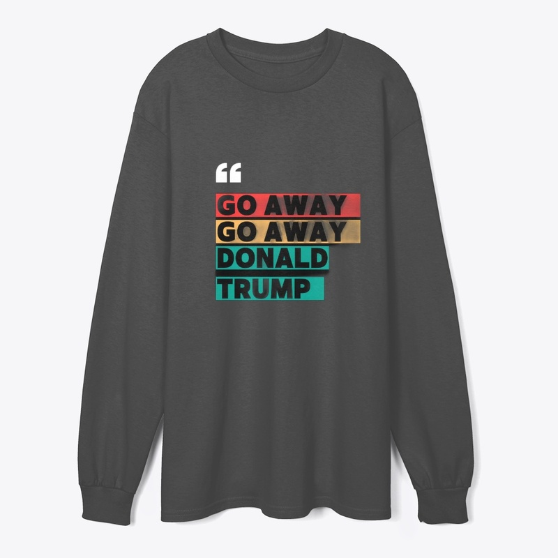 Speak Up: Anti-Trump Tee