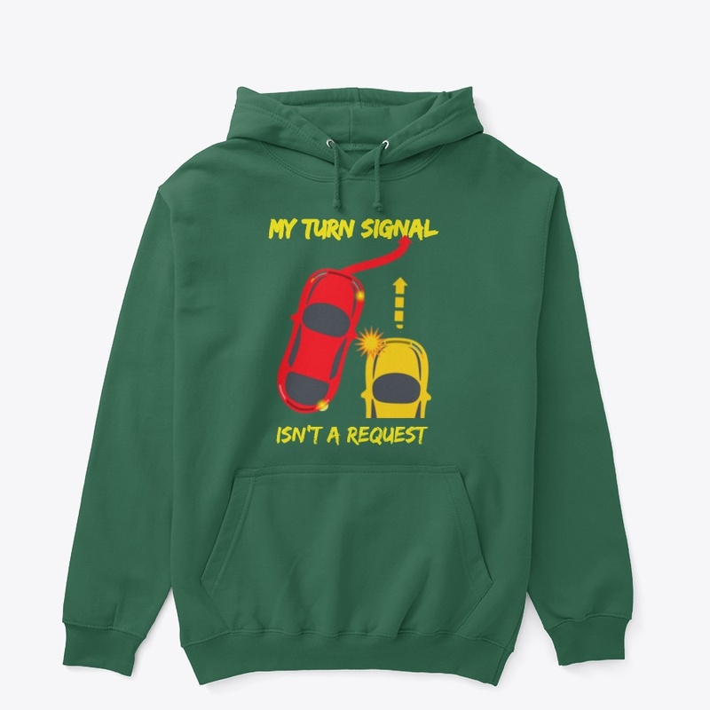 My Turn Sognal Isn't A Request 
