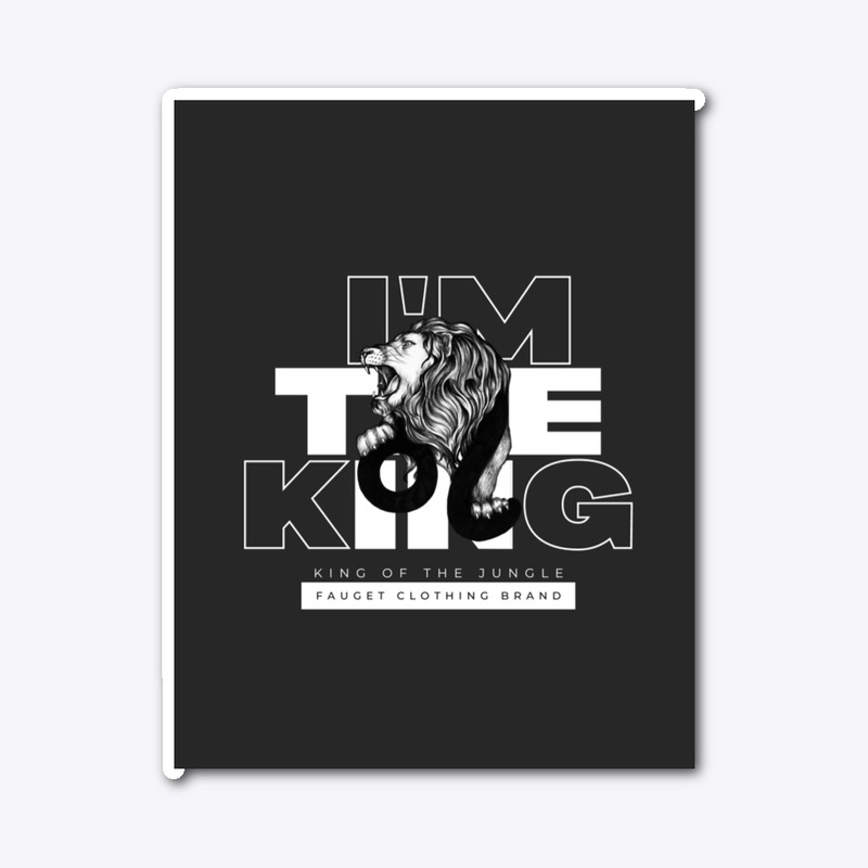 I’m the king